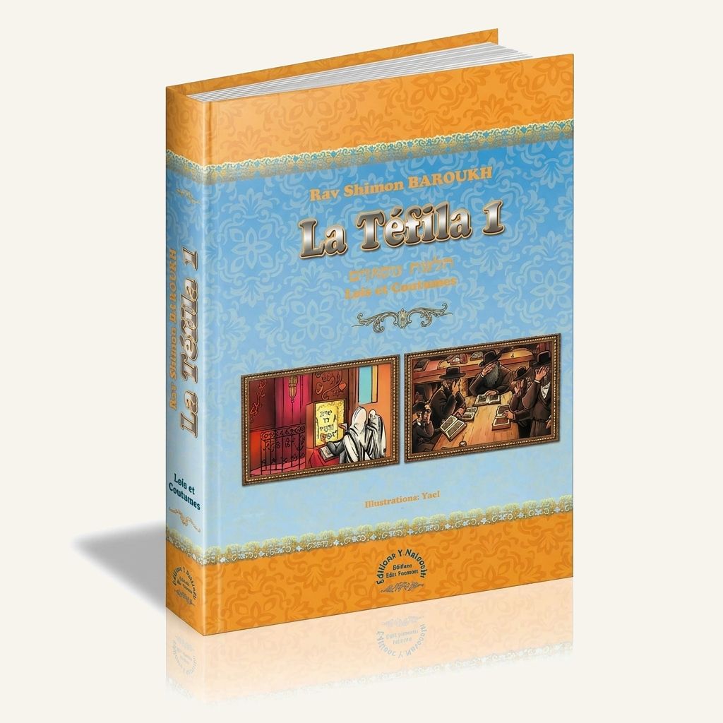 Couverture du livre La Téfila vol.1 – Lois et coutumes
